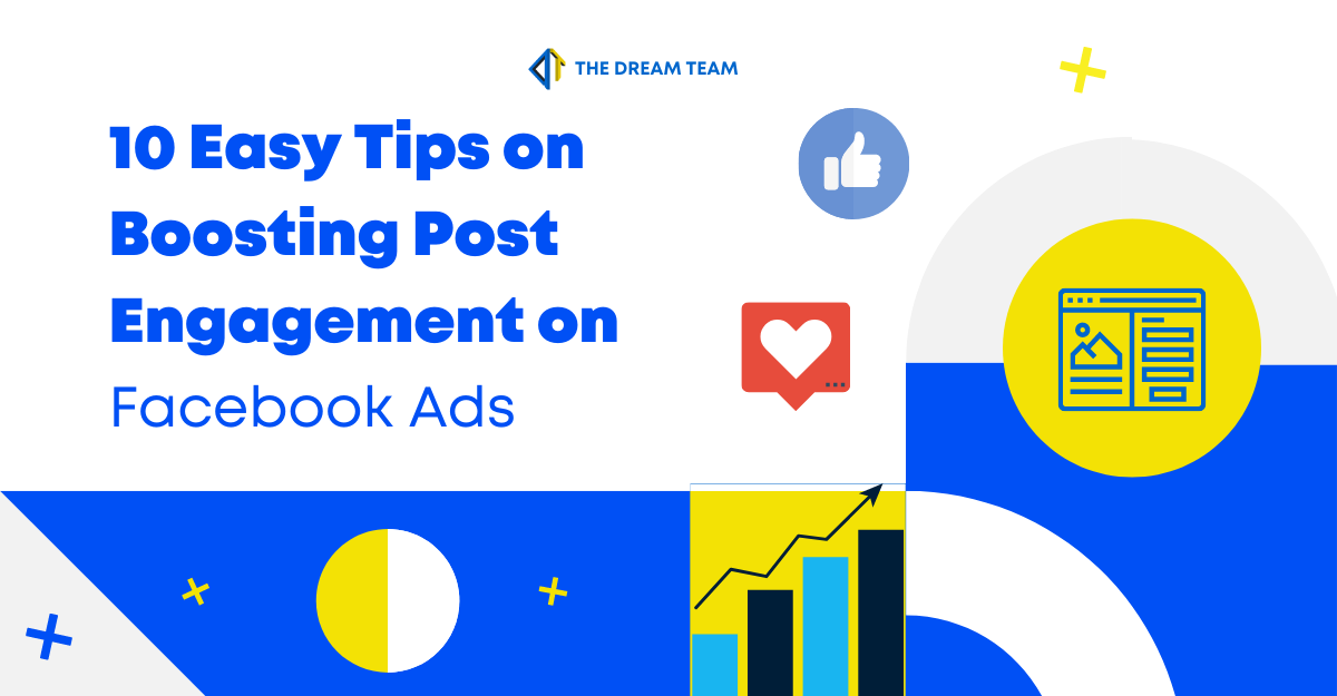 10 Easy Tips on Boosting Post Engagement on Facebook Ads